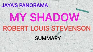 MY SHADOW BY ROBERT LOUIS STEVENSON - SUMMARY