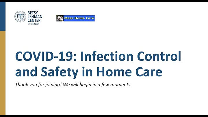 Virtual town hall with Mass Home Care: Infection c...