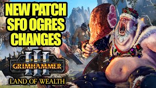 NEW - OGRE KINGDOMS Campaign Changes SFO Grimhammer 3 Patch - Total War Warhammer 3 - Mod Review