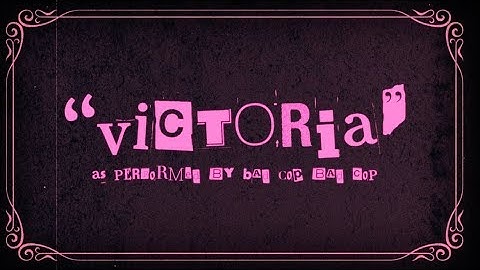 Bad Cop Bad Cop "Victoria" Official Music Video