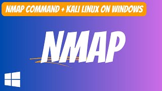 Master Nmap Commands & Install Kali Linux Natively on Windows - No Virtual Box Needed!