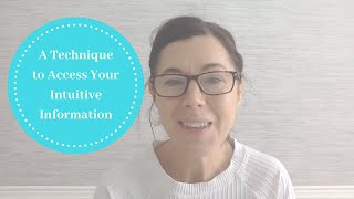 A Technique To Access Your Intuition Guide