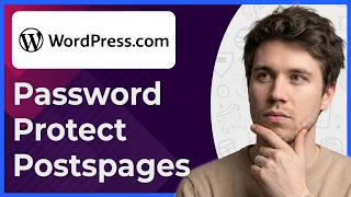 How to Password Protect a Wordpress Site, Categories & Postspages (Step-By-Step) [2026 Guide]