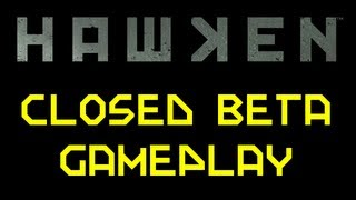 Hawken - Closed Beta Gameplay