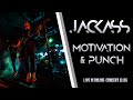 JACKASS — Motivation + Punch (Live in Online-concert 13.06)