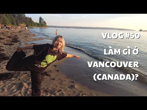 Video: 16 Điều Hàng Đầu Nên Làm Với Trẻ Em Ở Vancouver