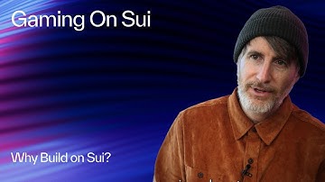 Gaming on Sui: Why Build on Sui?