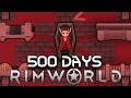 I spent 500 days as a vampire in rimworld