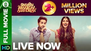 Shubh Mangal Saavdhan | Full Movie LIVE on Eros Now | Ayushmann Khurrana & Bhumi Pednekar