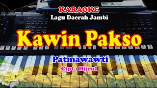 Lagu Daerah Jambi - KAWIN PAKSO - KARAOKE