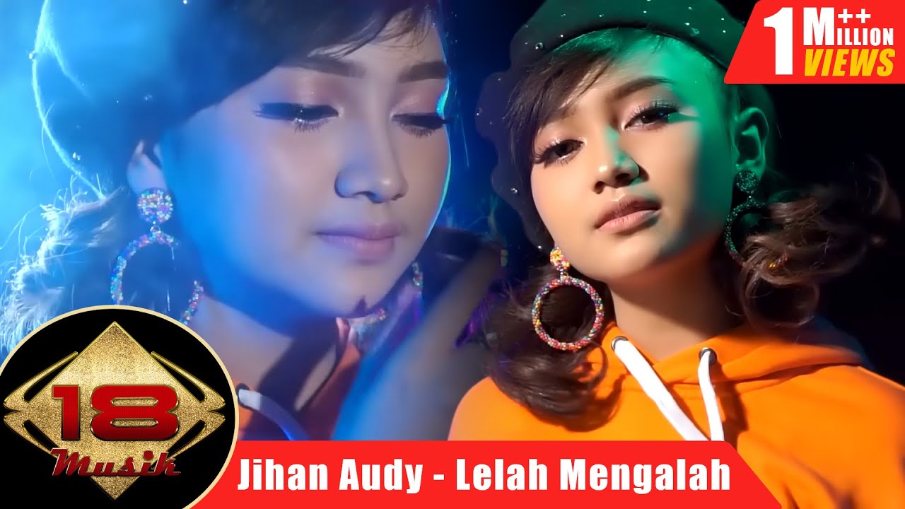 Jihan Audy - Lelah Mengalah (Official Music Video)