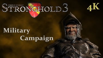 Stronghold 3 Full Military campaign