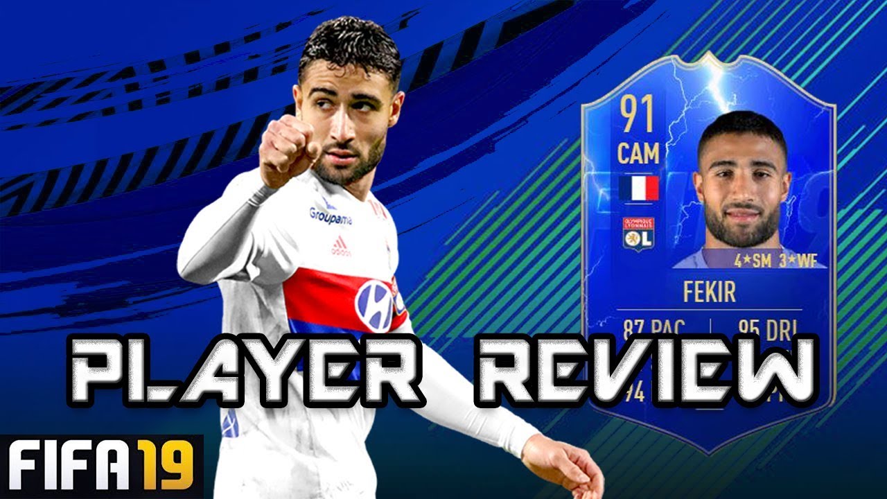 FIFA 19 | TEAM OF THE SEASON FEKIR Player Review | TOTS Moment Nabil Fekir (91)