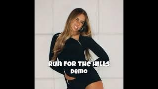 Run for the hills (demo) - Tate McRae