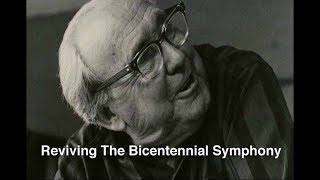 Reviving the Bicentennial Symphony