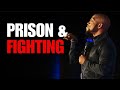 Prison  fighting  ali siddiq stand up comedy