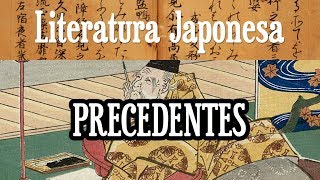 Literatura japonesa I: Precedentes y primeras muestras | Así habló Elirtem