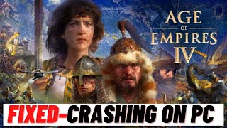 How to Fix Age of Empires IV Crashing on PC