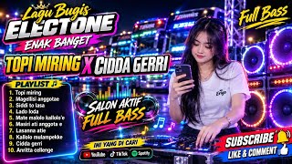▶️Lagu Bugis Electone Trending Full bass | Topi miring X cidda gerri 🎵🎵