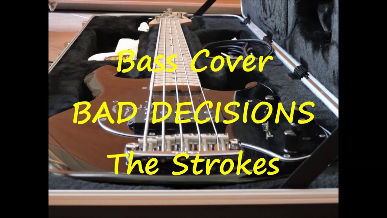 The Strokes Bad Decisions (BASS COVER + TAB) YouTube