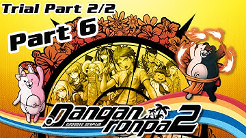 Danganronpa 2: Goodbye Despair - Class Trial (2/2) Chapter 1 [6]