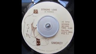 Smokey - Strong Love (S&M Rec. '78)