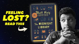 Going through a tough time? Read this: The Midnight Library by Matt Haig