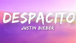 Justin Bieber - Despacito (Lyrics / Letra) ft. Luis Fonsi & Daddy Yankee