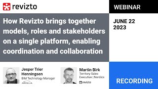 Revizto as a Strategic Collaboration Platform EMEA Webinar. June 22, 2023 screenshot 2