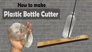 How to make a Plastic Bottle Cutter | Step by Step Tutorial  ทำเครื่องตัดขวดพลาสติก