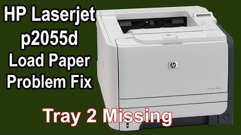 Load Page Error Fix HP LaserJet p2055d | Tray 2 Page Load problem HP Laserjet | Tray 2 Missing HP Lj