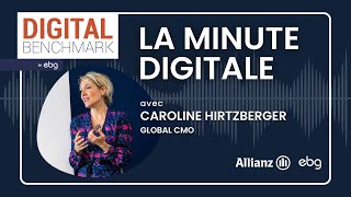 La Minute Digitale x Caroline Hirtzberger (Allianz)
