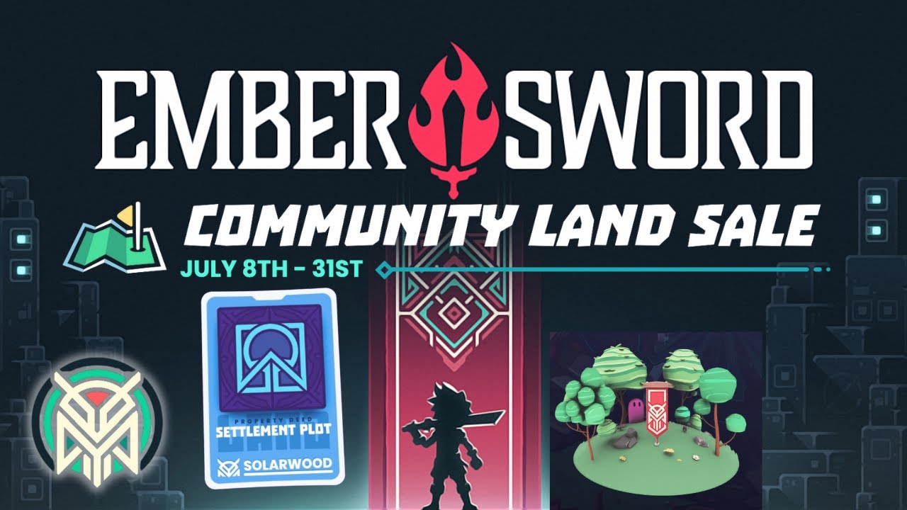 Ember Sword Land Sale Release Date for 2nd Sale Solarwood | New Play to Earn Crypto MMO