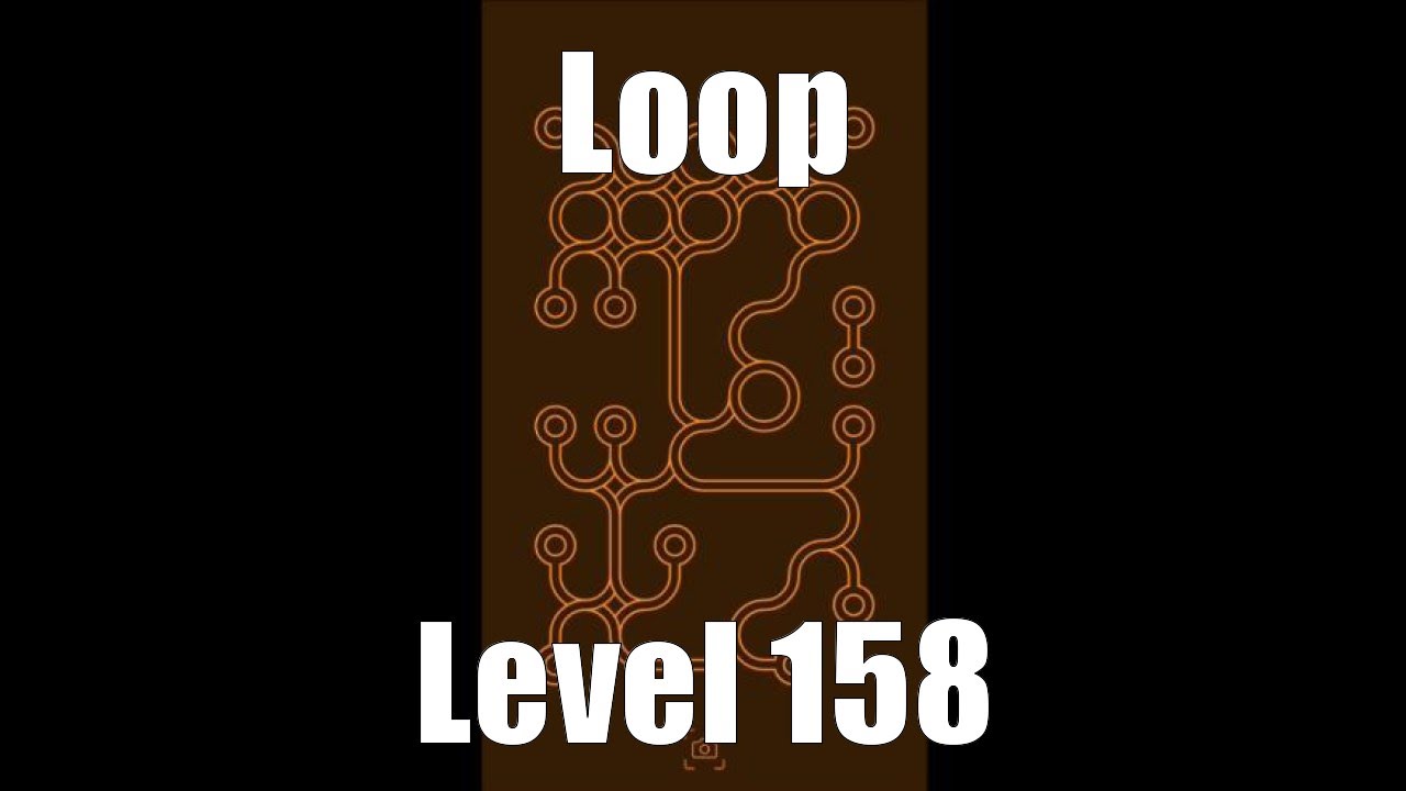 Loop Level 56 Loop Level Stage Niveau Nivel Yровень 158. Solution - YouTube