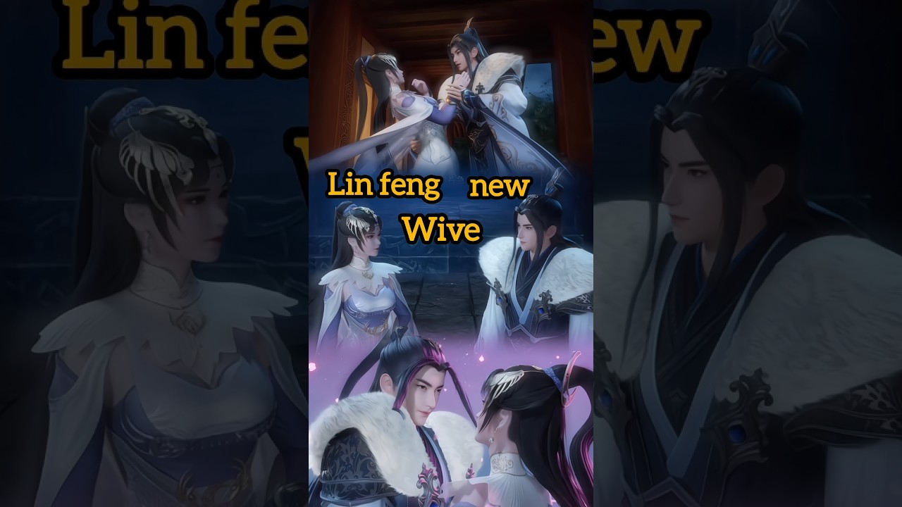 Ten thousand world lin feng new wive 
