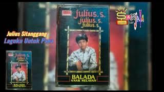 Laguku Untuk Papa - Julius Sitanggang