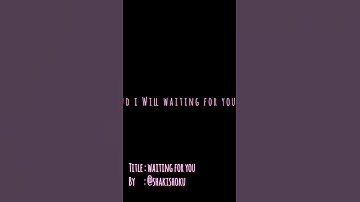Thumbnail of WAITING FOR YOU #liriklaguindo#lagucinta#liriklagu#lagujatuhcinta#lagupengantartidur #darihati