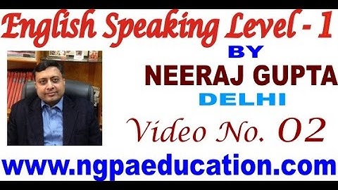 Video ES 02 (1.2) English Speaking Level 01 (Neeraj Gupta Classes)