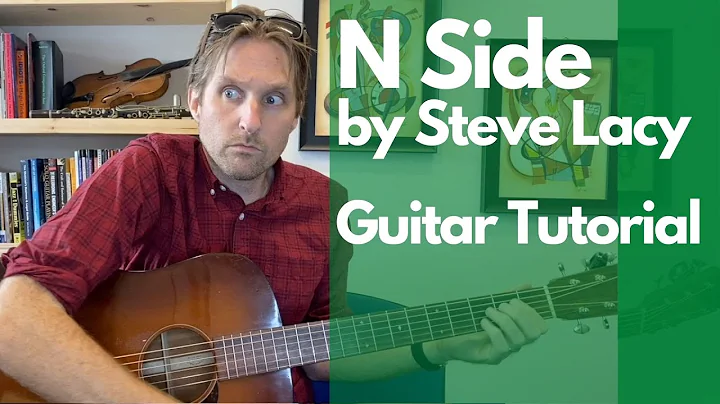 Lär dig spela 'N Side' av Steve Lacy - Gitarrlektioner med Stuart