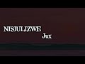 Jux      -     NISIULIZWE. (Lyrics)