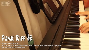 Funk Riff #3 | 60 of the Funkiest Keyboard Riffs Known To Mankind