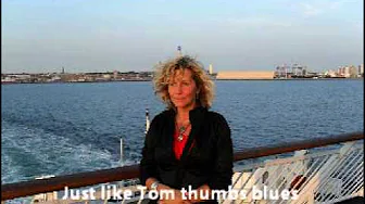 Just like Tom thumbs blues Just like Tom thumbs blues