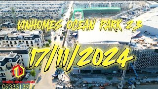 [Flycam]17/11/2024 Cập nhật tiến độ Vinhomes Ocean Park 2,3/0933313931