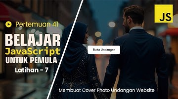 Belajar JavaScript Untuk Pemula: Cara Membuat Cover Undangan Digital dengan Desain Interaktif