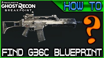 How to get the G36C Blueprint 🞔 No Commentary 🞔 Ghost Recon Breakpoint