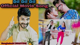 Dil Dil Dil | Full Video Song REACTION | Shakib Khan | Bubly | Imran and Kona | Boss Giri Movie|STR