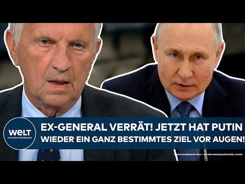 UKRAINE-KRIEG: Ex-General verrät! Jetzt hat Wladimir Putin wieder ein ganz bestimmtes Ziel vor Augen