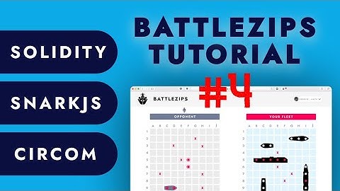 BattleZips v1 2022 Zero Knowledge (Solidity/ Circom/ SnarkJS) Tutorial #4: Deployment