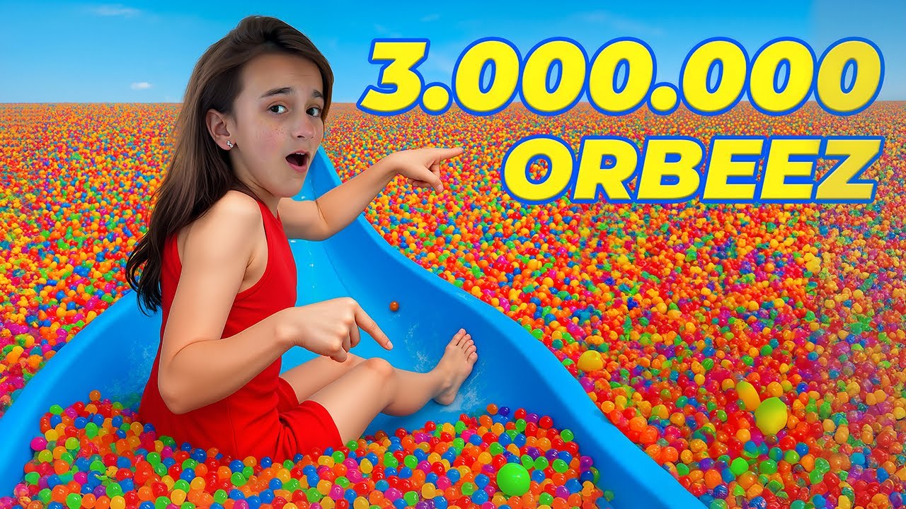 3 MILLIONS D'ORBEEZ DANS NOTRE PISCINE !