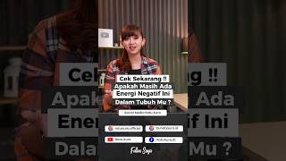 Cek Sekarang! Apakah Masih Ada Energi Negatif Ini Dalam Tubuhmu #energinegatif #rumahtangga
